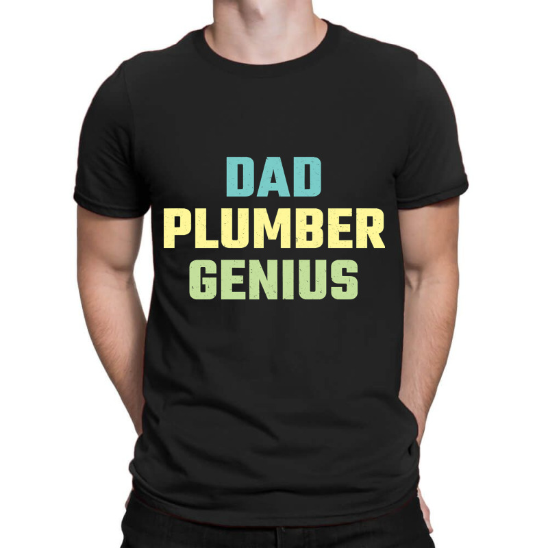 Plumber Dad-5zofn T-shirt | Artistshot