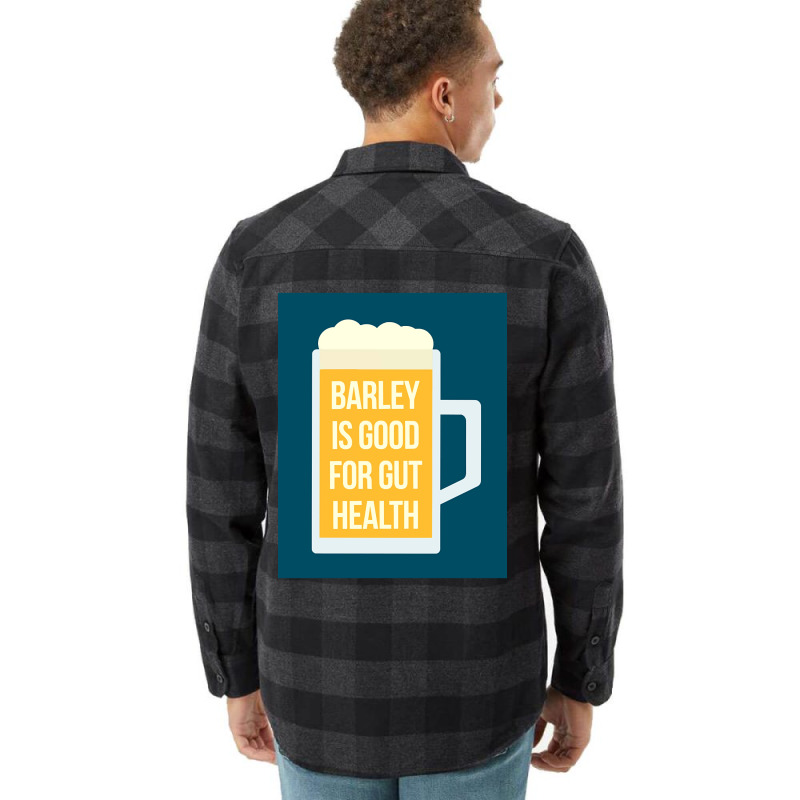 Barley Is Good For Gut Health Flannel Shirt | Artistshot