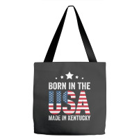 Born In The Usa Made And Raised In Kentucky Tote Bags | Artistshot