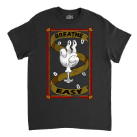 Breathe Easy Classic T-shirt | Artistshot