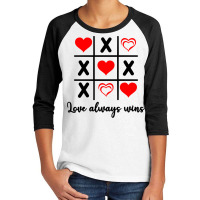 Love Always, Wins Tris Tic Tac Toe Valentines Day Sweatshirt Youth 3/4 Sleeve | Artistshot