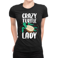 Trending Crazy Turtle Lady Funny Turtle Gift Ladies Fitted T-shirt | Artistshot