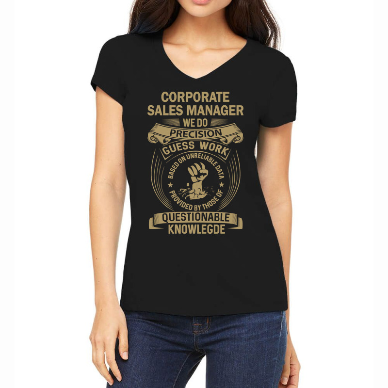 Corporate Sales Manager - We Do Precision Women's V-Neck T-Shirt by BrianneRemers65 | Artistshot