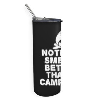 Camping T Shirt - Nothing Smells Better Than A Campfire-bpcfg Skinny Tumbler | Artistshot