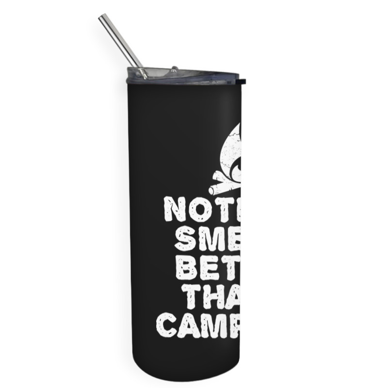 Camping T Shirt - Nothing Smells Better Than A Campfire-bpcfg Skinny Tumbler | Artistshot