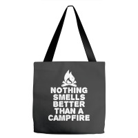 Camping T Shirt - Nothing Smells Better Than A Campfire-bpcfg Tote Bags | Artistshot