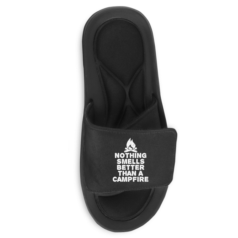 Camping T Shirt - Nothing Smells Better Than A Campfire-bpcfg Slide Sandal | Artistshot