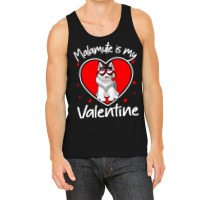 Alaskan Malamute Is My Valentine T  Shirt Alaskan Malamute Is My Valen Tank Top | Artistshot