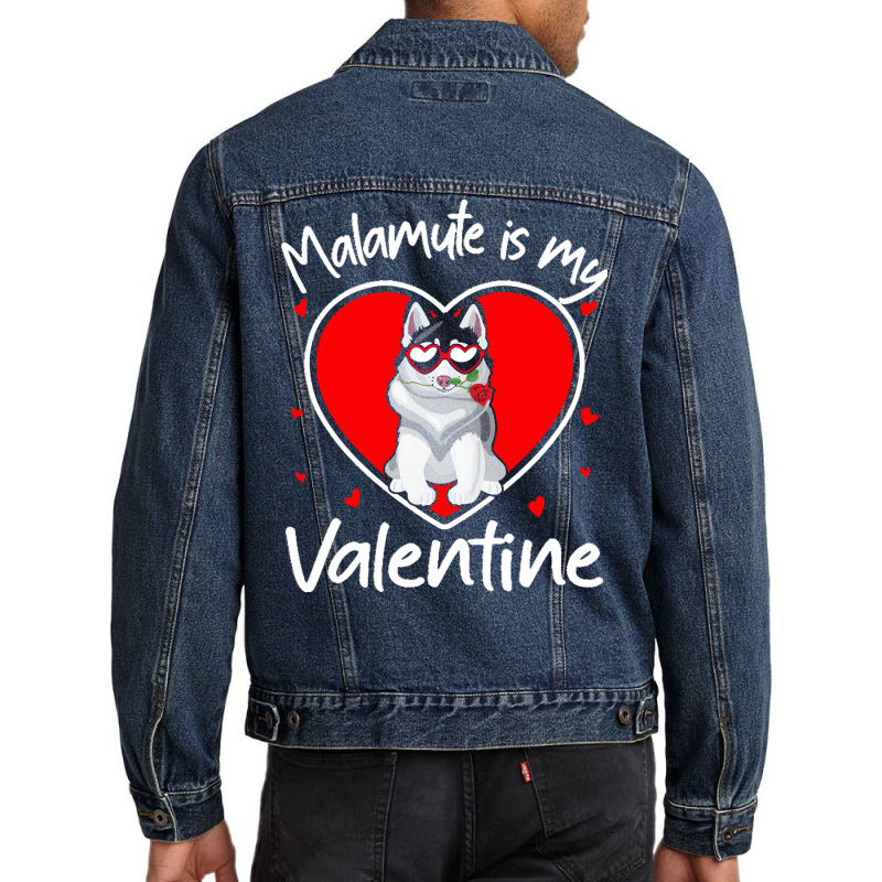 Alaskan Malamute Is My Valentine T  Shirt Alaskan Malamute Is My Valen Men Denim Jacket | Artistshot