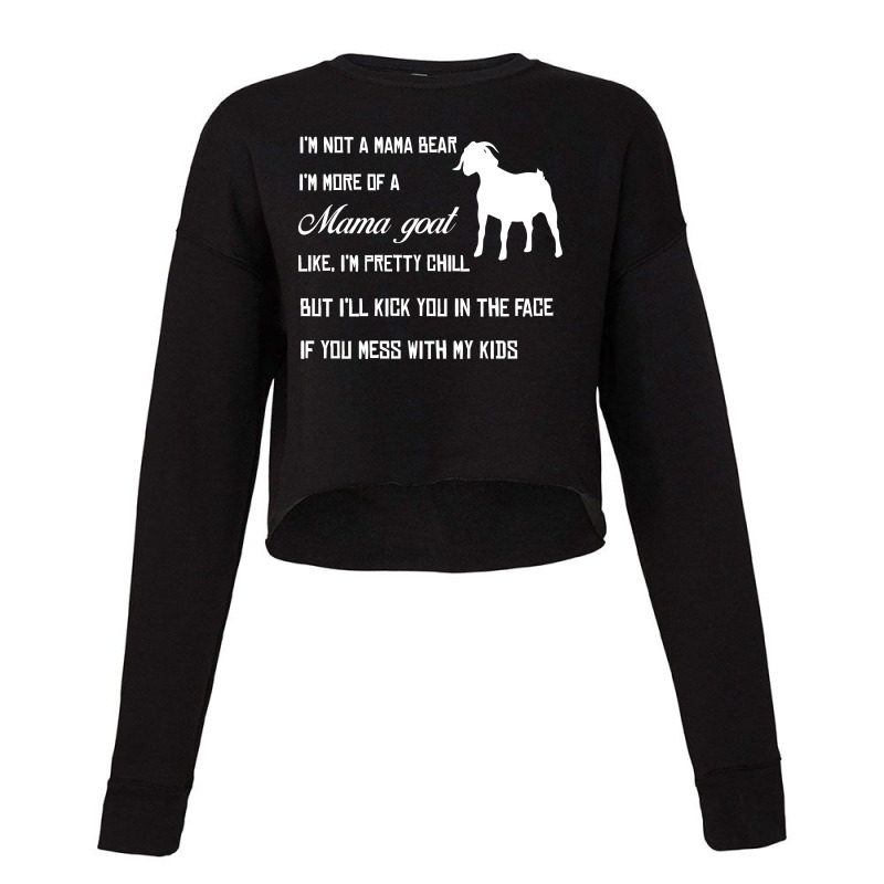 I'm More Of A Mama Goat Cropped Sweater by hoainv | Artistshot