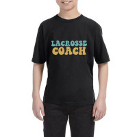 Lacrosse Coach Youth Tee | Artistshot