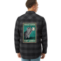 Ratel Your Butt Napkins My Lord Poster Flannel Shirt | Artistshot