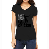 Cricket Full Time Women's V-neck T-shirt | Artistshot