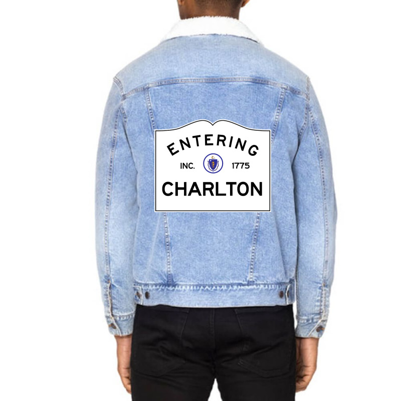 Charlton Massachusetts Road Sign Unisex Sherpa-Lined Denim Jacket by currentlyderby559 | Artistshot