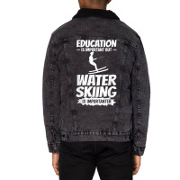 Water Skiing Boat Beginner Board Skier Waterski Trainer T Shirt Unisex Sherpa-lined Denim Jacket | Artistshot