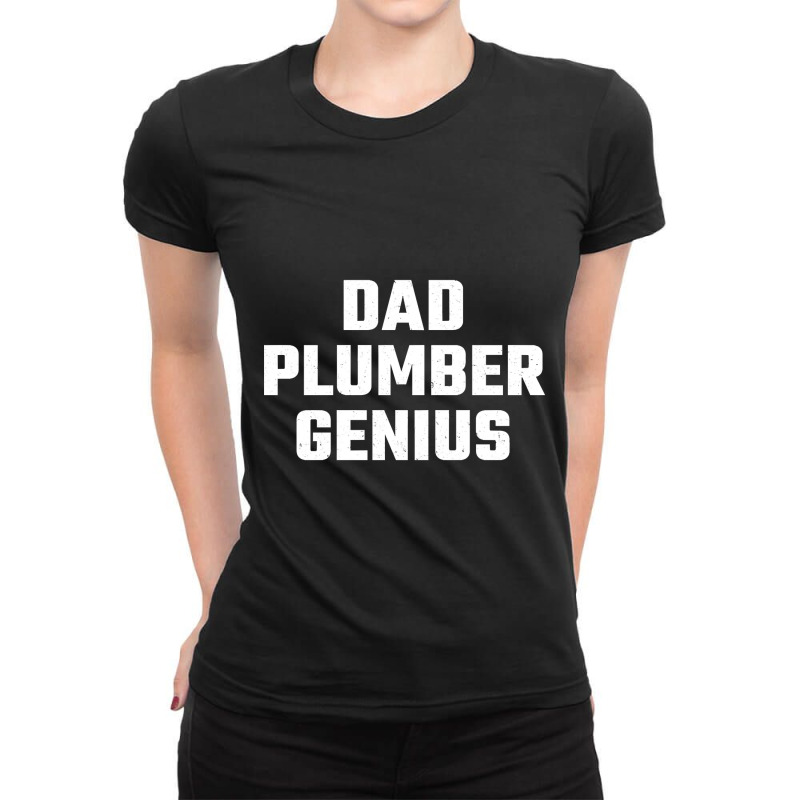 Plumber Dad Ladies Fitted T-Shirt by cubicgetting01 | Artistshot