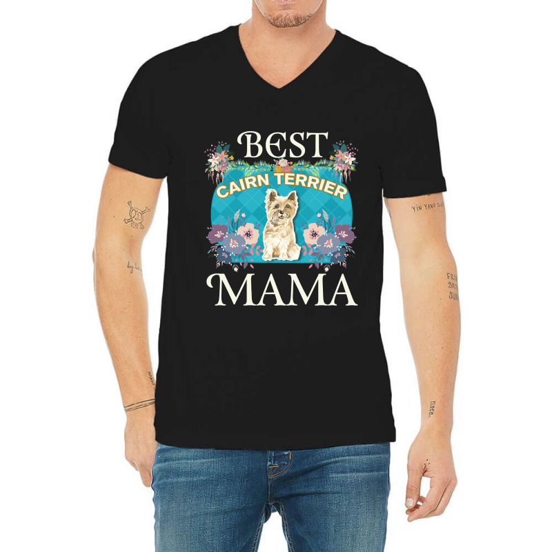 Best Cairn Terrier Mama - Gifts For Dog Moms Or Cairn Terrier Owners V-Neck Tee by ternacanuda | Artistshot