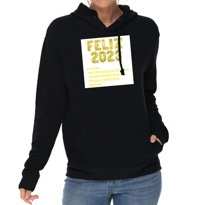 Feliz 2023 Lightweight Hoodie by JailsonXK | Artistshot