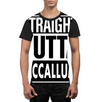 Mccallum Name Straight Outta Mccallum Graphic T-shirt | Artistshot