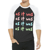 As It Was 3/4 Sleeve Shirt | Artistshot