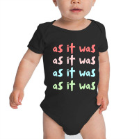 As It Was Baby Bodysuit | Artistshot