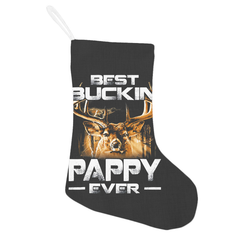 Best Buckin Pappy Ever Shirt Deer Hunting Bucking Father Holiday Stocking | Artistshot