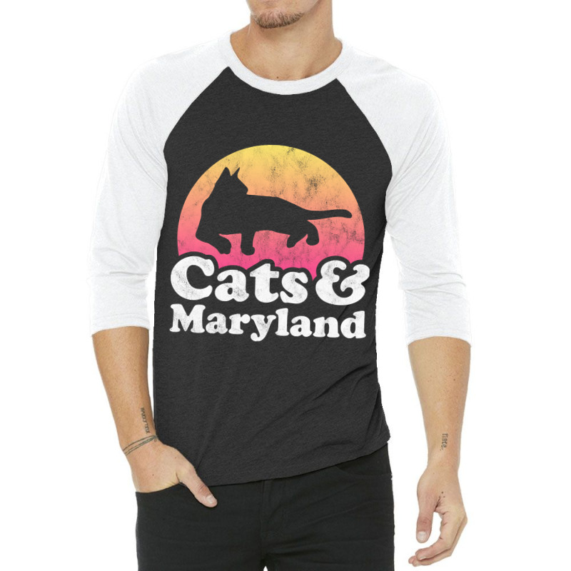 Cats And Maryland Gift For Men, Women, Kids 3/4 Sleeve Shirt by sausagefencing57 | Artistshot