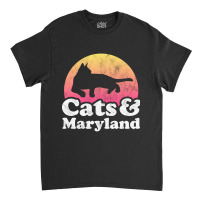 Cats And Maryland Gift For Men, Women, Kids Classic T-shirt | Artistshot