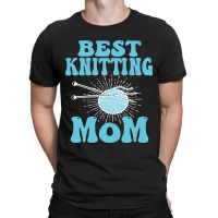 Best Knitting Mom-ydvsv T-shirt | Artistshot