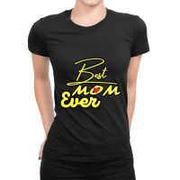 Best Mom Ever Ladies Fitted T-shirt | Artistshot