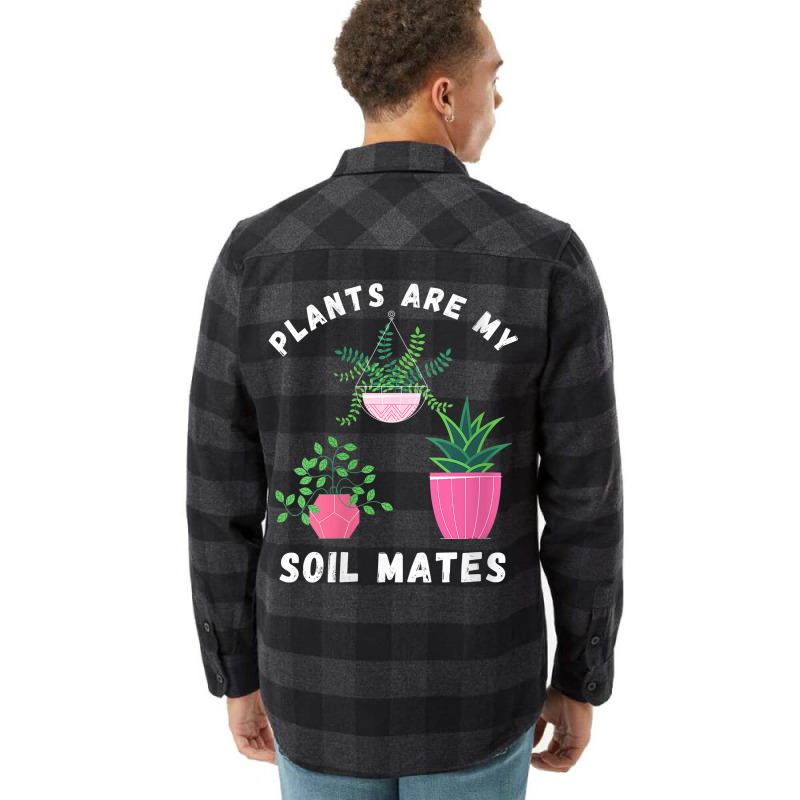 Womens Plants Are My Soil Mates Soulmate Plant Lady Valentine V Neck T Flannel Shirt by berkenby | Artistshot