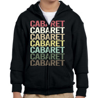 Colorful Text Cabaret Youth Zipper Hoodie | Artistshot