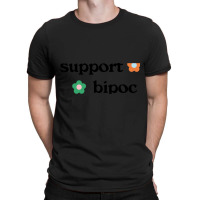 Limited Edition Support Bipoc T-shirt | Artistshot