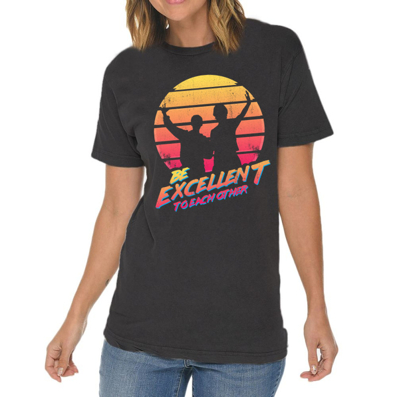 Bill And Ted - Be Excellent To Each Other Vintage T-shirt | Artistshot