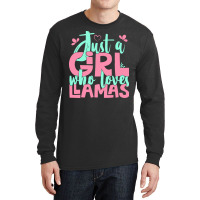 Just A Girl Who Love T  Shirt Just A Girl Who Loves Llamas Farmer Gift Long Sleeve Shirts | Artistshot