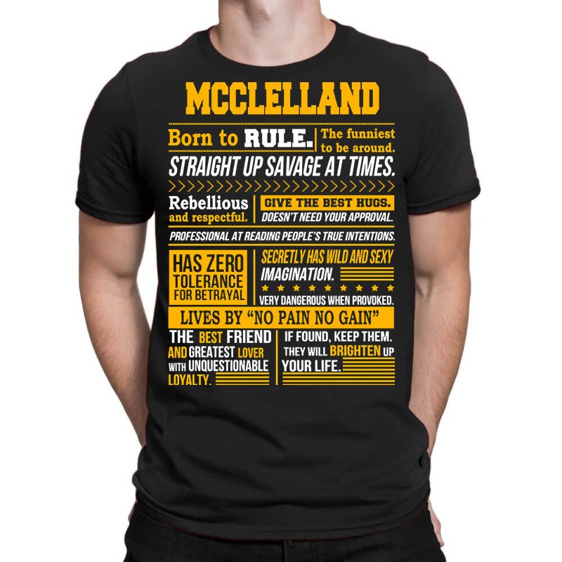 Mcclelland Name Shirt Mcclelland Born To Rule T-shirt | Artistshot