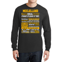 Mcclelland Name Shirt Mcclelland Born To Rule Long Sleeve Shirts | Artistshot