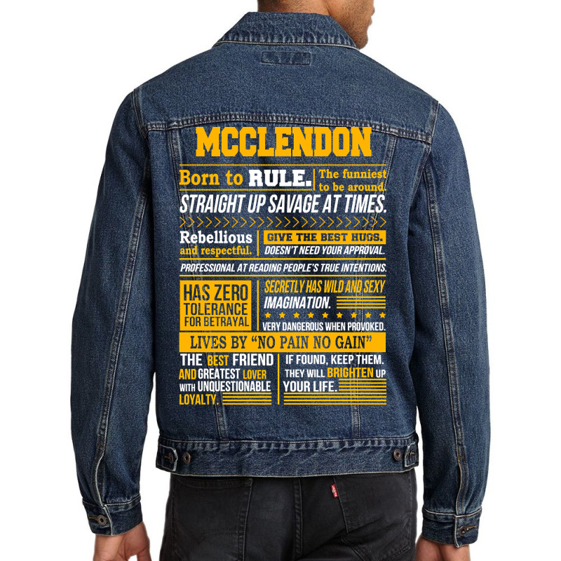 Mcclendon Name Shirt Mcclendon Born To Rule Men Denim Jacket | Artistshot