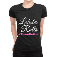 Connecticut Lobster Rolls Team Butter Ladies Fitted T-shirt | Artistshot