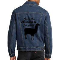 Save The Drama For Your Llama Men Denim Jacket | Artistshot