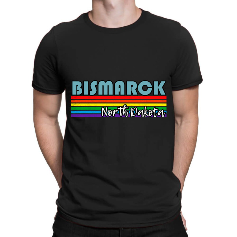 Bismarck North Dakota Pride Shirt Bismarck Lgbt Gift Lgbtq Supporter T T-shirt | Artistshot