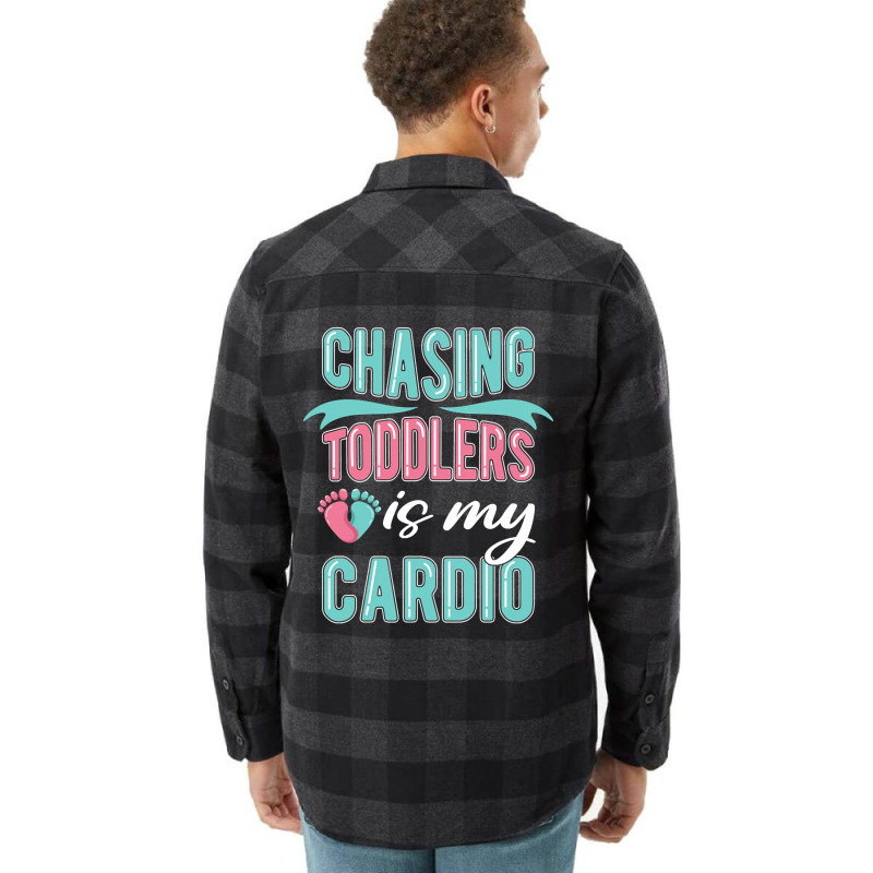 Chasing Toddlers Is My Cardio Nanny Flannel Shirt by bunchfencing71 | Artistshot