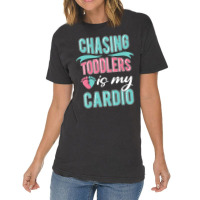 Chasing Toddlers Is My Cardio Nanny Vintage T-shirt | Artistshot