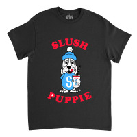 Slush Puppie Classic T-shirt | Artistshot