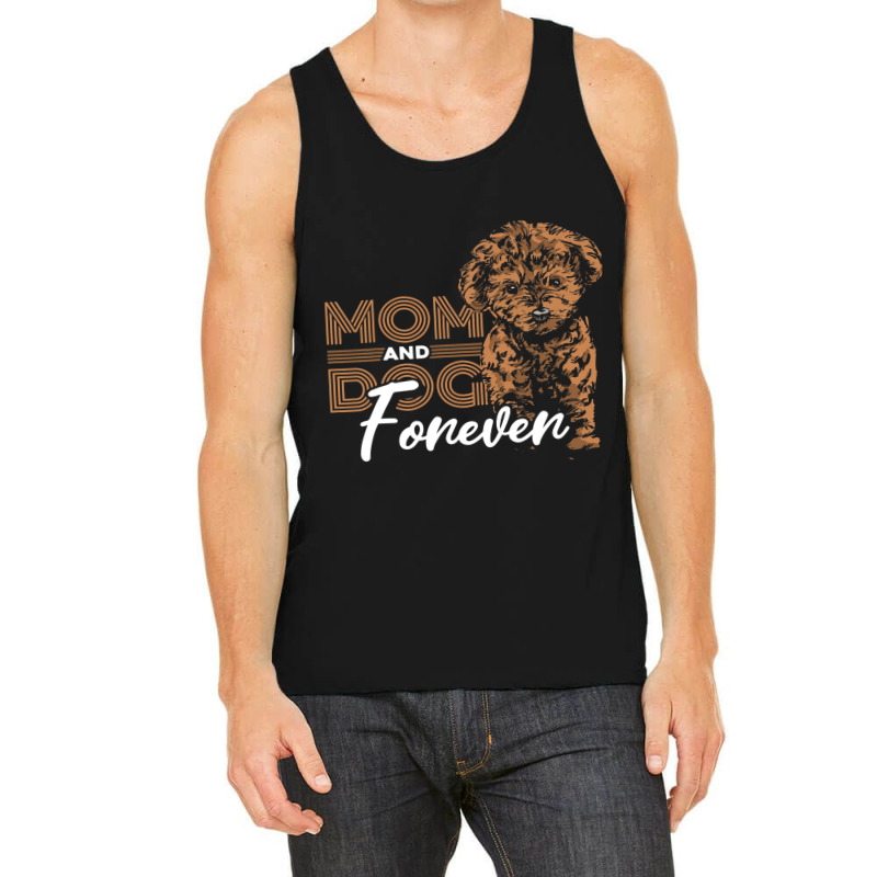 Mom And Dog Forever Poodle Tank Top | Artistshot