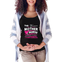 This Woman Is A Mother And A Nurse Nothing Scares Me Anymore (2) Maternity Scoop Neck T-shirt | Artistshot