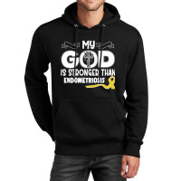 Trending Endometriosis Awareness My God Is Stronger Than - In This Fam Unisex Hoodie | Artistshot