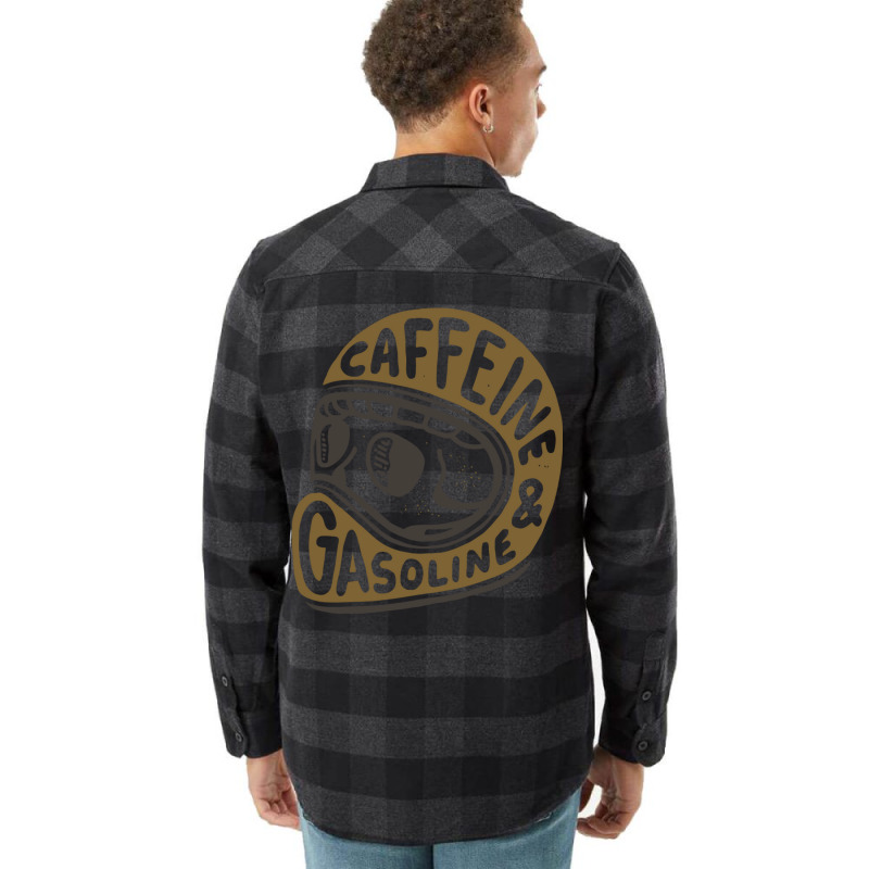 Caffeine And Gasoline Flannel Shirt | Artistshot