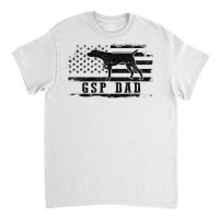 Mens Gsp Dad Usa American Flag German Shorthaired Pointer Dog T Shirt Classic T-shirt | Artistshot