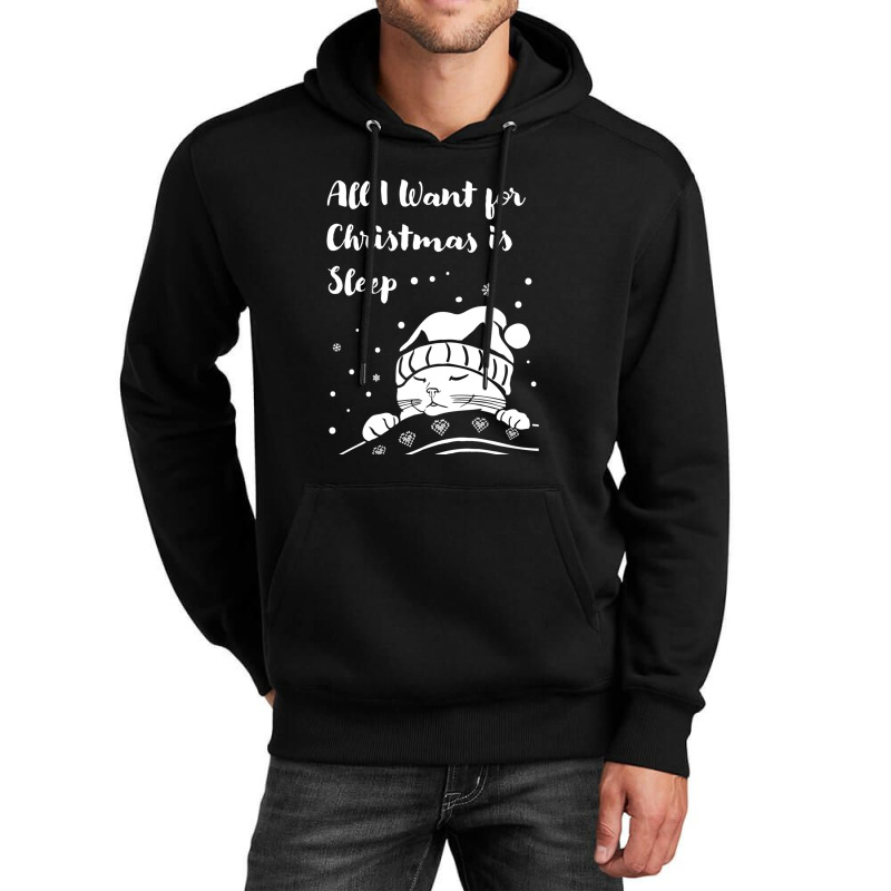 All I Want For Christmas Is Sleep Essential Unisex Hoodie | Artistshot